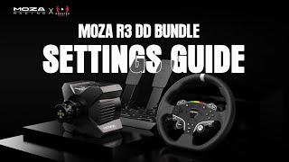 MOZA R3 Wheelbase Settings Guide | MOZA Racing tutorials