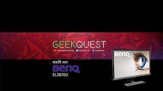 BenQ EL2870U - Welche Features und wozu sie gut sind? - Ein Test von GeekQuest