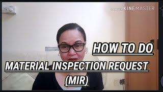 #DOCUMENT CONTROLLER WORK HOW TO DO MATERIAL INSPECTION REQUEST (MIR)?