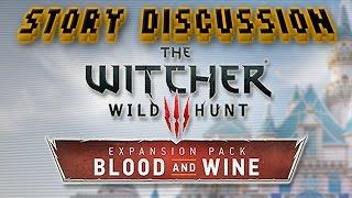 The Witcher 3: Blood and Wine Story Discussion (ENDING SPOILERS!)