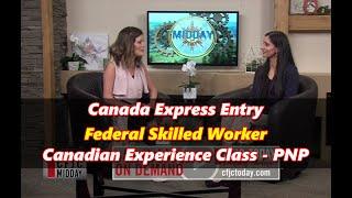 Express Entry Canada 2024- (Federal Skilled Worker - Canadian Experience Class - PNP)