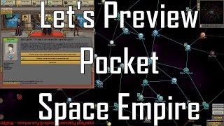 Let's Preview Pocket Space Empire