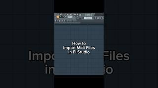 How to Import Midi Files Fl Studio #shorts #feedshorts #flstudio #flstudiotutorial