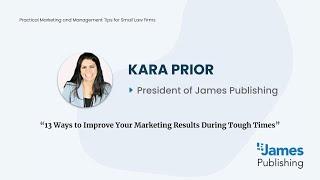 13 Ways to Improve Your Marketing Results During Tough Times with Kara Prior (James Amplifier)