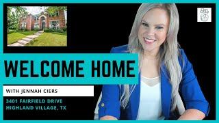 Welcome Home: 3401 Fairfield Drive, Highland Village TX