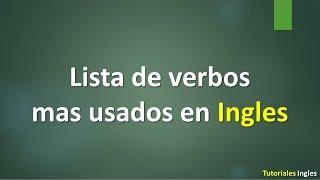 Los verbos mas usados en inglés. #cursodeingles