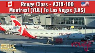 Air Canada Rouge | A319-100 | Rouge Class | Montreal (YUL) to Las Vegas (LAS) | Trip Report