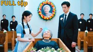 Cô hầu gái dùng 1 cây kim cứu bà lão nằm trong quan tài sống lại,bất ngờ trở thành cháu dâu chủ tịch