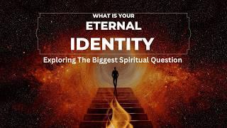 The Eternal Identity - Esoteric Secrets of Spirituality