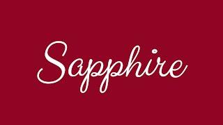 Learn how to Sign the Name Sapphire Stylishly in Cursive Writing