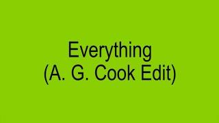 Charli XCX – Everything (A. G. Cook Edit)