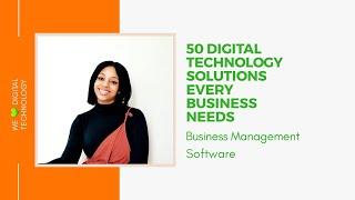 Business Management Software | 50 Digital Technology Solutions Every Business Needs
