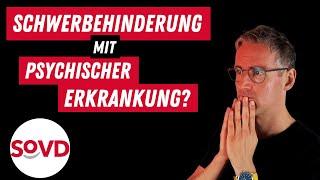 Schwerbehinderung mit psychischer Erkrankung