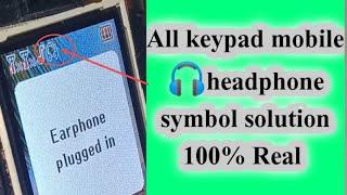 Keypad mobile headphones symbol  remove 100% success || keypad मोबाइल के हेडफोन  को कैसे हटाए ||