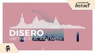 Disero - Like That (feat. Josh Smith) [Monstercat Release]