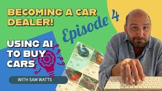 Becoming a Car Dealer - Using AI to Buy Cars!