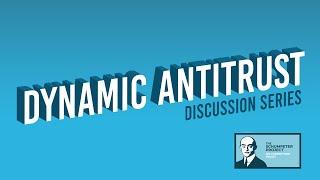 Dynamic Antitrust Discussion Series: "Innovation" with Professor Thomas Lambert & Dr. Julie Carlson.