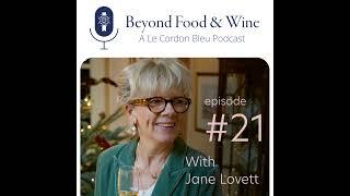 21. Beyond Food & Wine with Jane Lovett