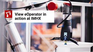 eOperator in action at IMHX - Future of warehouse automation | EN