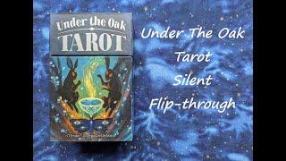 Under the Oak Tarot - Silent Flip-through