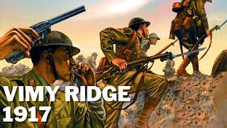 The Battle of Vimy Ridge 1917