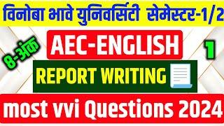 AEC-ENGLISH PAPER Report Writing  vvi Questions 2024