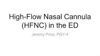 High-Flow Nasal Cannula (HFNC) in the ED