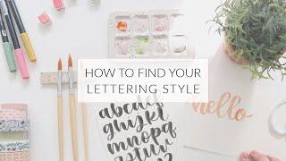 How To Find Your Handlettering Style | How To Handletter