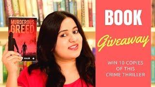 (CLOSED) Book Giveaway | Murderous Greed by Arun K Nair | A Crime Thriller