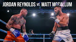 Jordan Reynolds vs Matt McCallum | FULL FIGHT