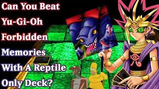 Can You Beat YuGiOh Forbidden Memories With A Reptile Deck?