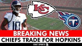 BREAKING: Chiefs Trade For Star Receiver DeAndre Hopkins | Full Details & Analysis