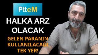 PTTEM Borsada Gelecek Halka Arz Olacak