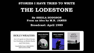 M.R. James's The Lodestone (1989) by Sheila Hodgson