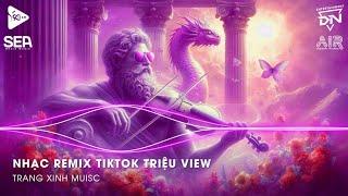 Nhạc Remix TikTok Triệu View - BXH Nhạc Trẻ Remix Hay Nhất Hiện NayTop 20 Nhạc TikTok Hay 2024