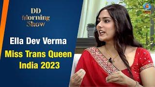 DD Morning Show | Ella Dev Verma | Miss Trans Queen India 2023 | Transgender | 24th August 2023