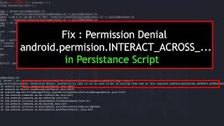 How To Fix Permission Denial : android.INTERACT... When Executing Background Script || Msfvenom ||