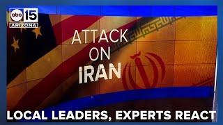 Local leaders and experts react to US striking three Iranian nuclear sites