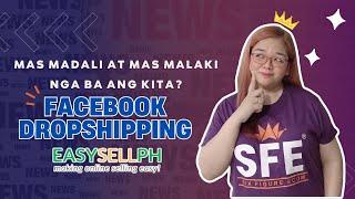 Mas Madali nga ba kumita through Facebook Dropshipping?