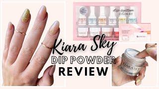 Kiara Sky dip powder kit review | HIT or MISS 