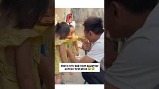 That's why dad want daughter as their first child  #funny #cutebaby