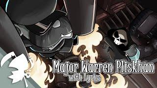 Major Warren Pliskhan - Cover with Lyrics | Have A Nice Death