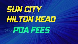 Sun City POA and Regime Fees