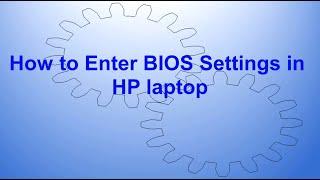 How to Enter BIOS Settings in HP Laptop