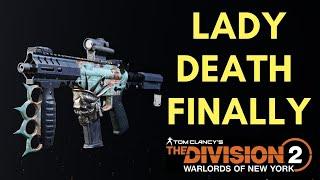 The Division 2 How to Get LADY DEATH with Minimum Time Investment!