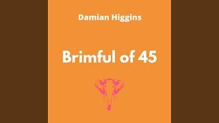 Brimful Of 45