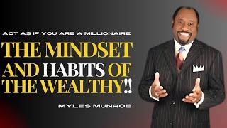 | Myles Munroe  | "Act as If You Are a Millionaire: The Mindset and Habits of the Wealthy"**