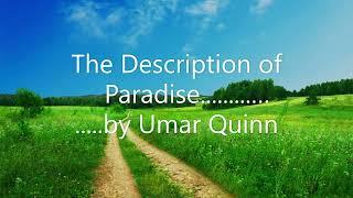 The description of paradise......... by Umar Quinn