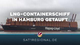 LNG-Containerschiff "Hamburg Express" im Hafen getauft