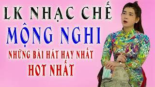 LIÊN KHÚC TỔNG HỢP NHẠC  CHẾ MỘNG NGHI HAY NHẤT " HOT TIKTOK , HOT TREND, ĐỈNH NHẤT HIỆN NAY 2023